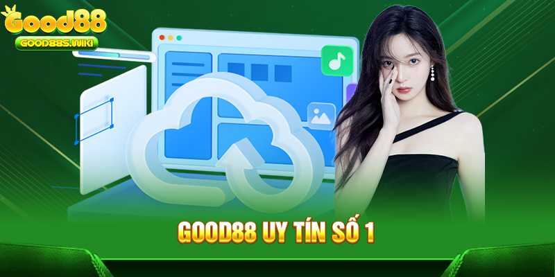 Good88 uy tín số 1